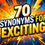 synonyms for exciting
