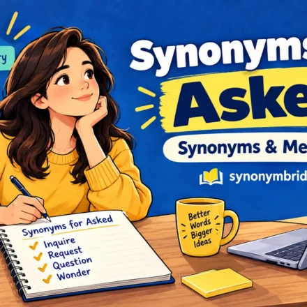 synonyms for asked