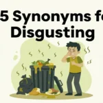 synonyms for disgusting
