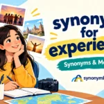 synonyms for experiences