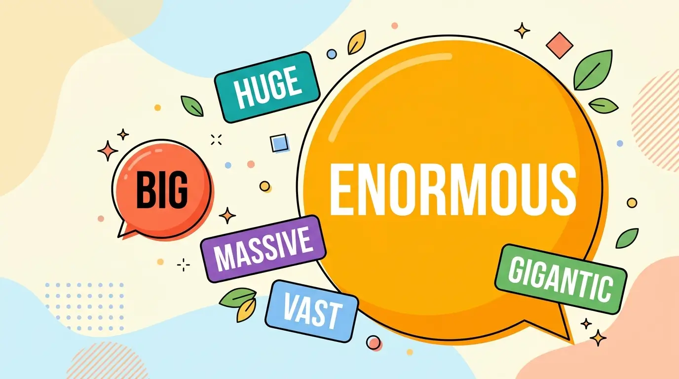 55 Best Synonyms for Large (With Meanings & Easy Examples)