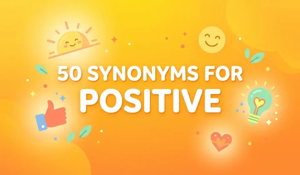 synonyms for positive